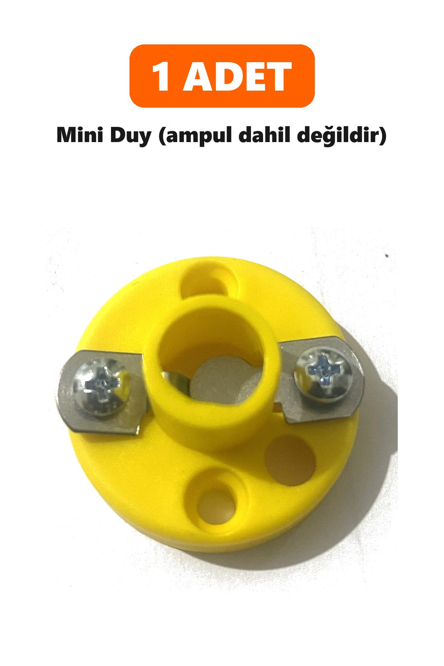 Mini duy - 1 adet (ampul dahil değildir)